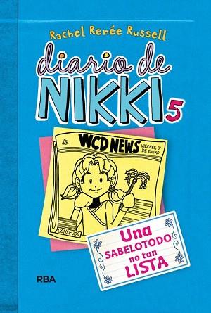 DIARIO DE NIKKI 5 : UNA SABELOTODO NO TAN LISTA | 9788427203860 | RENEE RUSSELL, RACHEL | Llibres Parcir | Llibreria Parcir | Llibreria online de Manresa | Comprar llibres en català i castellà online