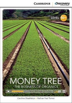 CDIR ADV MONEY TREE: BUSINESS OF ORGANICS BK/ONLIN | 9781107636781 | SHACKLETON, TURNER | Llibres Parcir | Librería Parcir | Librería online de Manresa | Comprar libros en catalán y castellano online