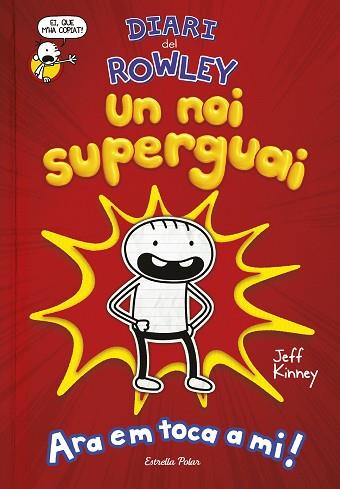 DIARI DEL ROWLEY. UN NOI SUPERGUAI | 9788491378105 | KINNEY, JEFF | Llibres Parcir | Llibreria Parcir | Llibreria online de Manresa | Comprar llibres en català i castellà online