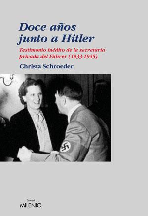 DOCE AÐOS JUNTO A HITLER | 9788497431545 | SCHOREDER | Llibres Parcir | Llibreria Parcir | Llibreria online de Manresa | Comprar llibres en català i castellà online