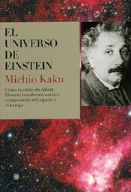 EL UNIVERSO DE EINSTEIN | 9788495348173 | KAKU | Llibres Parcir | Llibreria Parcir | Llibreria online de Manresa | Comprar llibres en català i castellà online