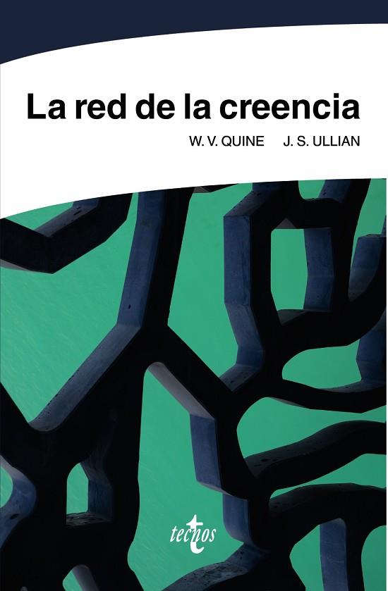 LA RED DE LA CREENCIA | 9788430978885 | QUINE, W. V. / ULLIAN, J. S. | Llibres Parcir | Llibreria Parcir | Llibreria online de Manresa | Comprar llibres en català i castellà online