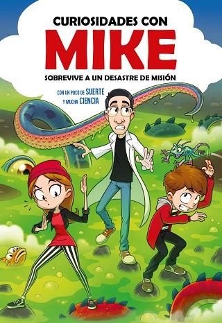 SOBREVIVE A UN DESASTRE DE MISIÓN CON UN POCO DE SUERTE Y MUCHA CIENCIA (CURIOSI | 9788417922740 | CURIOSIDADES CON MIKE, | Llibres Parcir | Llibreria Parcir | Llibreria online de Manresa | Comprar llibres en català i castellà online