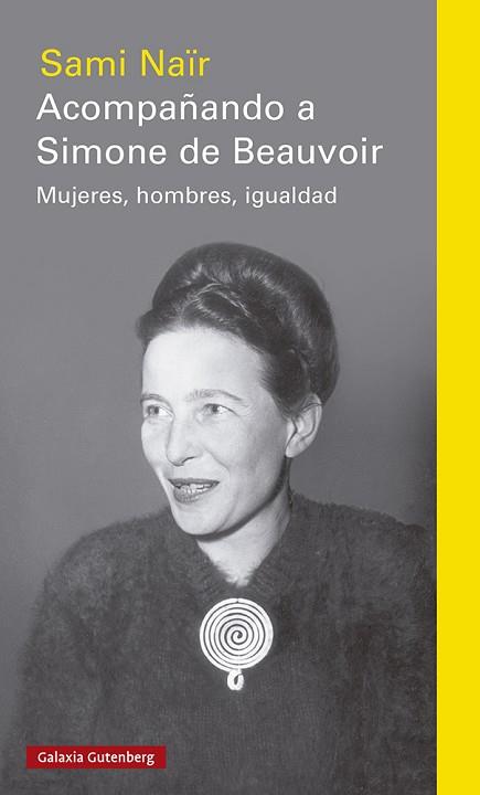 ACOMPAÑANDO A SIMONE DE BEAUVOIR | 9788417971403 | NAÏR, SAMI | Llibres Parcir | Llibreria Parcir | Llibreria online de Manresa | Comprar llibres en català i castellà online