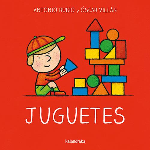 JUGUETES | 9788413430867 | RUBIO HERRERO, ANTONIO | Llibres Parcir | Llibreria Parcir | Llibreria online de Manresa | Comprar llibres en català i castellà online