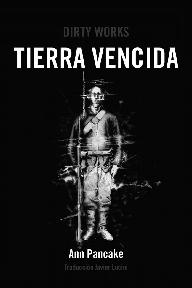 TIERRA VENCIDA | 9788494775079 | PANCAKE, ANN | Llibres Parcir | Llibreria Parcir | Llibreria online de Manresa | Comprar llibres en català i castellà online