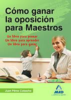 COMO GANAR OPOSICION MAESTROS | 9788467659290 | Llibres Parcir | Llibreria Parcir | Llibreria online de Manresa | Comprar llibres en català i castellà online