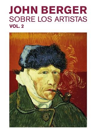 SOBRE LOS ARTISTAS. VOL. 2 | 9788425230332 | BERGER, JOHN | Llibres Parcir | Llibreria Parcir | Llibreria online de Manresa | Comprar llibres en català i castellà online