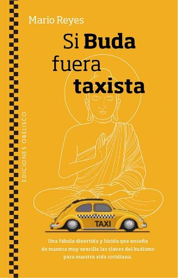 SI BUDA FUERA TAXISTA | 9788491113294 | REYES ESCUDERO, MARIO LUIS | Llibres Parcir | Llibreria Parcir | Llibreria online de Manresa | Comprar llibres en català i castellà online