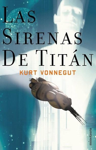 LAS SIRENAS DE TITAN | 9788445075166 | KURT VONNEGUT | Llibres Parcir | Llibreria Parcir | Llibreria online de Manresa | Comprar llibres en català i castellà online