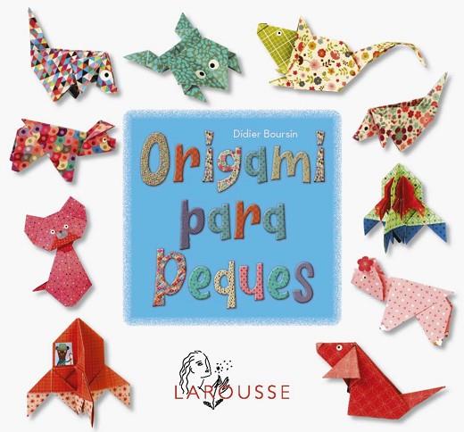 ORIGAMI PARA PEQUES | 9788410124257 | BOURSIN, DIDIER | Llibres Parcir | Llibreria Parcir | Llibreria online de Manresa | Comprar llibres en català i castellà online