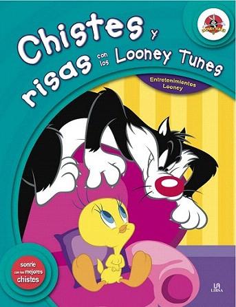 CHISTES Y RISAS CON LOS LOONEY TUNES | 9788466222655 | Llibres Parcir | Llibreria Parcir | Llibreria online de Manresa | Comprar llibres en català i castellà online