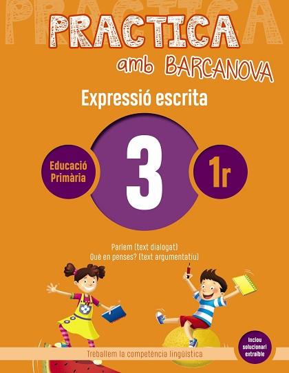 PRACTICA AMB BARCANOVA 3. EXPRESSIÓ ESCRITA | 9788448948221 | CAMPS, MONTSERRAT/ALMAGRO, MARIBEL/GONZÁLEZ, ESTER/PASCUAL, CARME | Llibres Parcir | Llibreria Parcir | Llibreria online de Manresa | Comprar llibres en català i castellà online