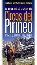 EL TOUR DE LOS GRANDES CIRCOS DEL PIRINEO | 9788498292244 | LUIS AURELIO GONZALEZ PRIETO Y LOLI PALOMARES | Llibres Parcir | Librería Parcir | Librería online de Manresa | Comprar libros en catalán y castellano online