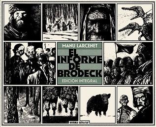 EL INFORME BRODECK (EDICIÓN INTEGRAL) | 9788467927313 | LARCENET, MANU | Llibres Parcir | Llibreria Parcir | Llibreria online de Manresa | Comprar llibres en català i castellà online