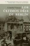 LOS ULTIMOS DIAS DE BERLIN | 9788483076828 | TAMAYO CRISTOBAL | Llibres Parcir | Librería Parcir | Librería online de Manresa | Comprar libros en catalán y castellano online