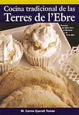 COCINA TRADICIONAL TERRES DE L'EBRE | 9788496035096 | QUERAT TOMAS | Llibres Parcir | Llibreria Parcir | Llibreria online de Manresa | Comprar llibres en català i castellà online