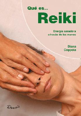 QUE ES REIKI | 9789875820883 | COPPOLA,DIANA | Llibres Parcir | Llibreria Parcir | Llibreria online de Manresa | Comprar llibres en català i castellà online