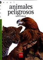 ANIMALES PELIGROSOS | 9788434851412 | POLLOCK | Llibres Parcir | Llibreria Parcir | Llibreria online de Manresa | Comprar llibres en català i castellà online