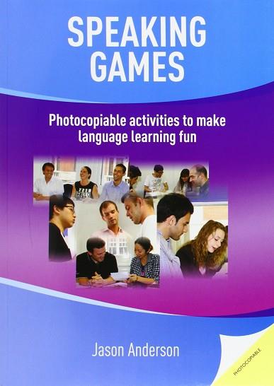 SPEAKING GAMES (PHOTOCOPIABLE) | 9781905085989 | ANDERSON, JASON | Llibres Parcir | Llibreria Parcir | Llibreria online de Manresa | Comprar llibres en català i castellà online