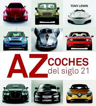 Coches del siglo 21 | 9788497858335 | AA. VV. | Llibres Parcir | Llibreria Parcir | Llibreria online de Manresa | Comprar llibres en català i castellà online