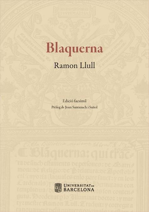 BLAQUERNA. EDICIÓ FACSÍMIL | 9788447539789 | LLULL, RAMON | Llibres Parcir | Llibreria Parcir | Llibreria online de Manresa | Comprar llibres en català i castellà online