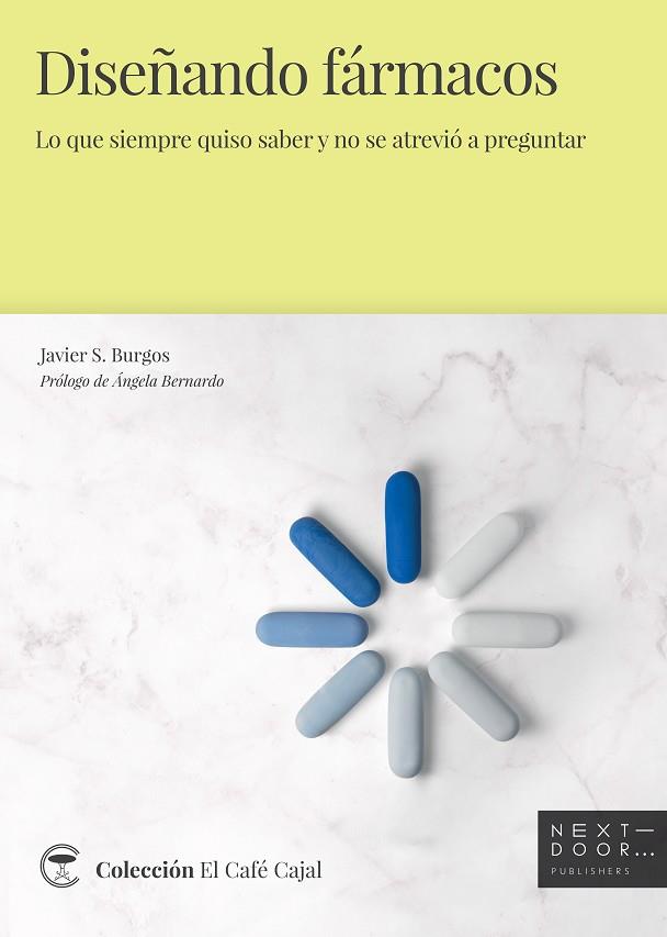 DISEÑANDO FÁRMACOS | 9788412255621 | BURGOS, JAVIER S./BERNARDO, ÁNGELA | Llibres Parcir | Llibreria Parcir | Llibreria online de Manresa | Comprar llibres en català i castellà online