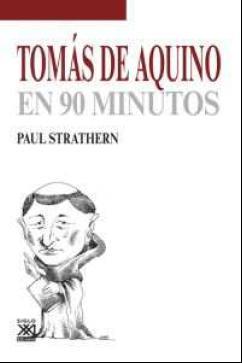 TOMÁS DE AQUINO EN 90 MINUTOS | 9788432317545 | STRATHERN, PAUL | Llibres Parcir | Llibreria Parcir | Llibreria online de Manresa | Comprar llibres en català i castellà online