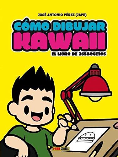 CÓMO DIBUJAR KAWAII | 9788491670452 | PÉREZ, JOSÉ ANTONIO | Llibres Parcir | Llibreria Parcir | Llibreria online de Manresa | Comprar llibres en català i castellà online