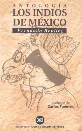 ANTOLOGIA DE LOS INDIOS DE MEXICO | 9788432310379 | BENITEZ | Llibres Parcir | Llibreria Parcir | Llibreria online de Manresa | Comprar llibres en català i castellà online