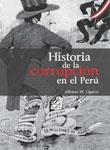 HISTORIA DE LA CORRUPCIÓN EN EL PERÚ | PODI119795 | QUIROZ NORRIS  ALFONSO | Llibres Parcir | Llibreria Parcir | Llibreria online de Manresa | Comprar llibres en català i castellà online