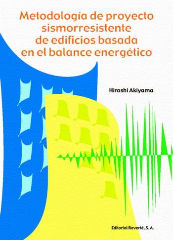 METODOLOGIA DE PROYECTO SISMORRESISTENTE EDIFICIOS | 9788429120127 | AKIYAMA | Llibres Parcir | Llibreria Parcir | Llibreria online de Manresa | Comprar llibres en català i castellà online