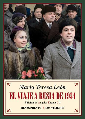 EL VIAJE A RUSIA DE 1934 | 9788417550363 | LEÓN, MARÍA TERESA | Llibres Parcir | Llibreria Parcir | Llibreria online de Manresa | Comprar llibres en català i castellà online