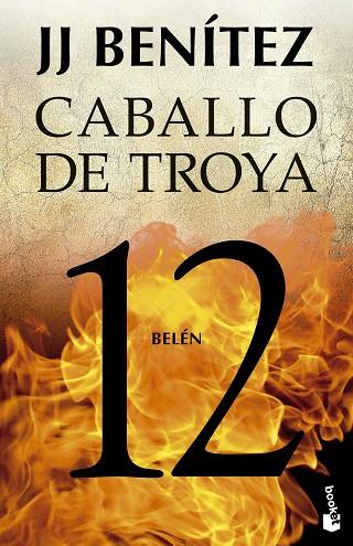 BELÉN. CABALLO DE TROYA 12 | 9788408278511 | BENÍTEZ, J. J. | Llibres Parcir | Llibreria Parcir | Llibreria online de Manresa | Comprar llibres en català i castellà online