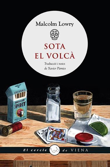 SOTA EL VOLCÀ | 9788483308950 | LOWRY, MALCOLM | Llibres Parcir | Llibreria Parcir | Llibreria online de Manresa | Comprar llibres en català i castellà online