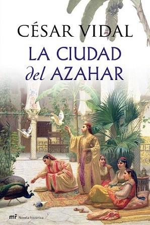 LA CIUDAD DEL AZAHAR | 9788427036277 | VIDAL CESAR | Llibres Parcir | Llibreria Parcir | Llibreria online de Manresa | Comprar llibres en català i castellà online