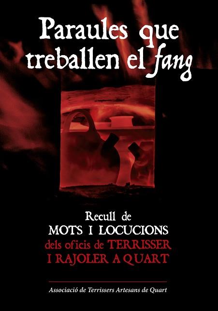 PARAULES QUE TREBALLEN EL FANG | 9788490344125 | DE TERRISSERS ARTESANS DE QUART, ASSOCIACIÓ | Llibres Parcir | Llibreria Parcir | Llibreria online de Manresa | Comprar llibres en català i castellà online