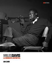 MILES DAVIS LA BIOGRAFIA DEFINITIVA | 9788496879454 | CARR IAN | Llibres Parcir | Llibreria Parcir | Llibreria online de Manresa | Comprar llibres en català i castellà online