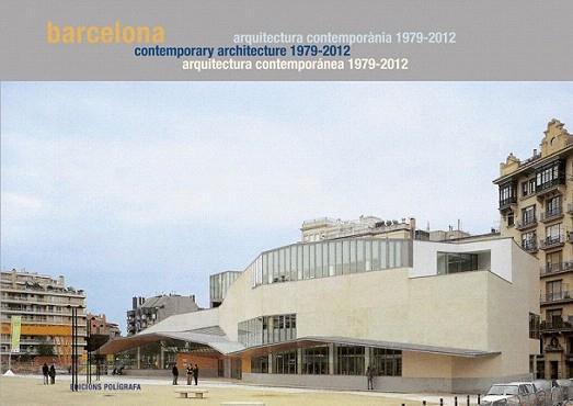 Barcelona 1979-2012. Guía de arquitectura contemporánea | 9788434313071 | Miralles, Roger/Sierra, Pau | Llibres Parcir | Llibreria Parcir | Llibreria online de Manresa | Comprar llibres en català i castellà online