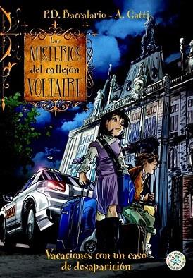 Los misterios del callejón Voltaire. Vacaciones con un caso de desaparición | 9788427133075 | Baccalario, P. D. | Llibres Parcir | Llibreria Parcir | Llibreria online de Manresa | Comprar llibres en català i castellà online