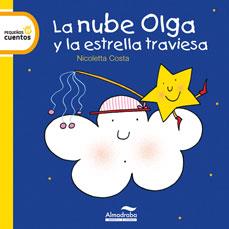 LA NUBE OLGA Y LA ESTRELLA TRAVIESA | 9788492702923 | COSTA NICOLETTA | Llibres Parcir | Librería Parcir | Librería online de Manresa | Comprar libros en catalán y castellano online