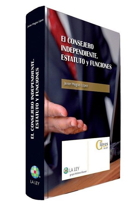 El consejero independiente. Estatuto y funciones | 9788490201275 | Megías López, Javier | Llibres Parcir | Llibreria Parcir | Llibreria online de Manresa | Comprar llibres en català i castellà online