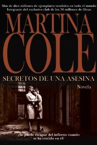 Secretos de una asesina | 9788420673776 | Cole, Martina | Llibres Parcir | Llibreria Parcir | Llibreria online de Manresa | Comprar llibres en català i castellà online