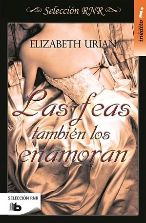 LAS FEAS TAMBIÉN LOS ENAMORAN (SELECCIÓN RNR) | 9788490703540 | URIAN, ELIZABETH | Llibres Parcir | Llibreria Parcir | Llibreria online de Manresa | Comprar llibres en català i castellà online