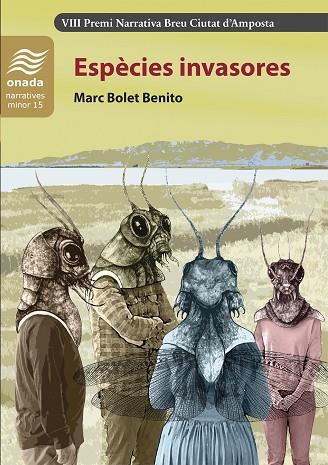 ESPÈCIES INVASORES | 9788419606761 | BOLET BENITO, MARC | Llibres Parcir | Llibreria Parcir | Llibreria online de Manresa | Comprar llibres en català i castellà online