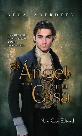 EL áNGEL EN LA CASA | 9788416281855 | BECA ABERDEEN | Llibres Parcir | Llibreria Parcir | Llibreria online de Manresa | Comprar llibres en català i castellà online