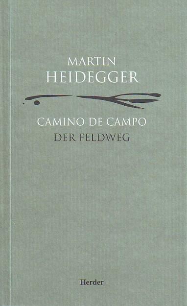 CAMINO DE CAMPO | 9788425423109 | HEIDEGGER | Llibres Parcir | Librería Parcir | Librería online de Manresa | Comprar libros en catalán y castellano online