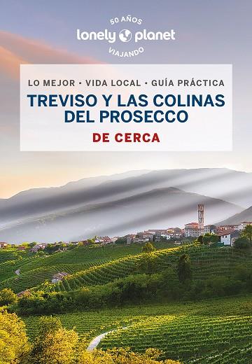 TREVISO Y LAS COLINAS DEL PROSECCO DE CERCA 1 | 9788408269113 | FALCONIERI, DENIS | Llibres Parcir | Llibreria Parcir | Llibreria online de Manresa | Comprar llibres en català i castellà online