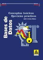 BASES DE DATOS CONCEPTOS TEORICOS EJERCICIOS PRACTICOS | 9788483110812 | CARMONA JULIO | Llibres Parcir | Llibreria Parcir | Llibreria online de Manresa | Comprar llibres en català i castellà online