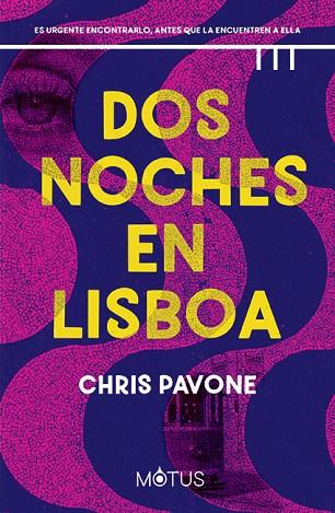 DOS NOCHES EN LISBOA | 9788418711886 | PAVONE, CHRIS | Llibres Parcir | Llibreria Parcir | Llibreria online de Manresa | Comprar llibres en català i castellà online